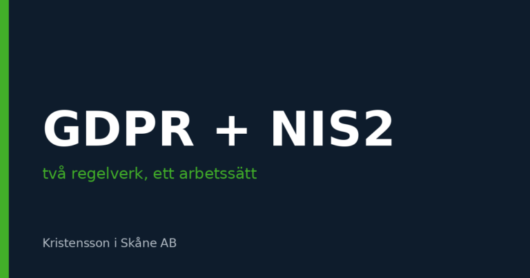 GDPR och NIS2 – två regelverk, ett arbetssätt
