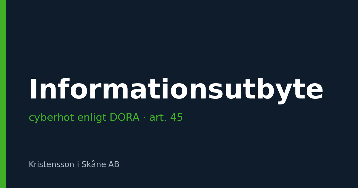 Informationsutbyte om cyberhot enligt DORA artikel 45