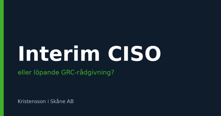 Interim CISO eller löpande GRC-rådgivning