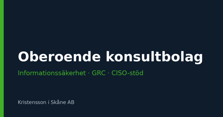 Oberoende konsultbolag inom informationssäkerhet, GRC och CISO-stöd