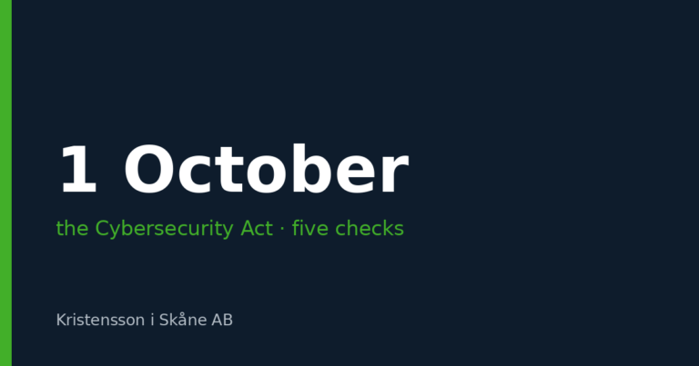 Five things to check before 1 October under the Swedish Cybersecurity Act