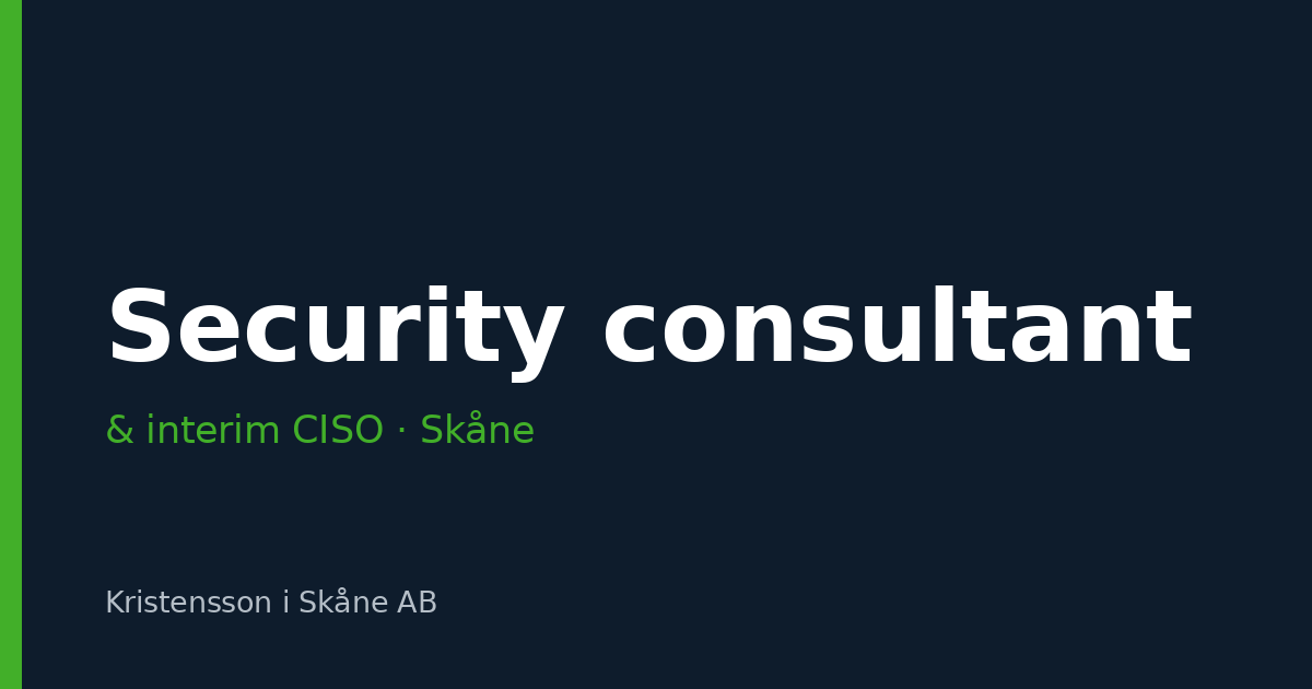 Information security consultant and interim CISO in Malmö, Lund, Helsingborg and Skåne