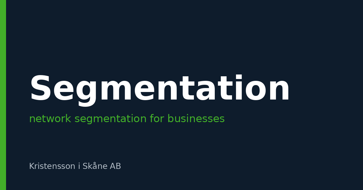 Network segmentation for businesses – when is it needed and how do you start?