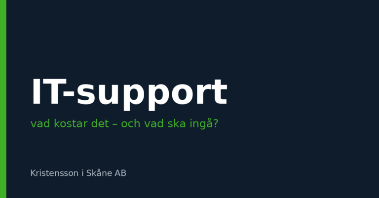 Vad kostar IT-support för företag – och vad ska egentligen ingå?