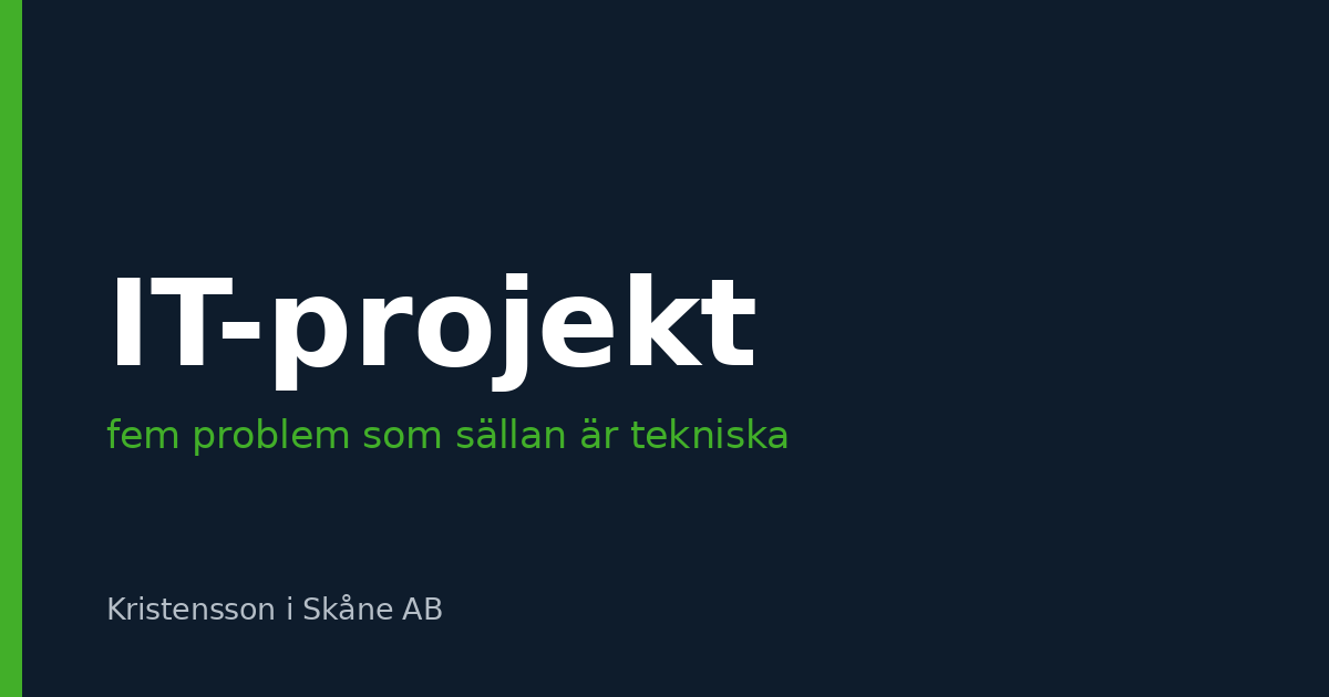 Varför IT- och säkerhetsprojekt kör fast – fem problem som sällan är tekniska