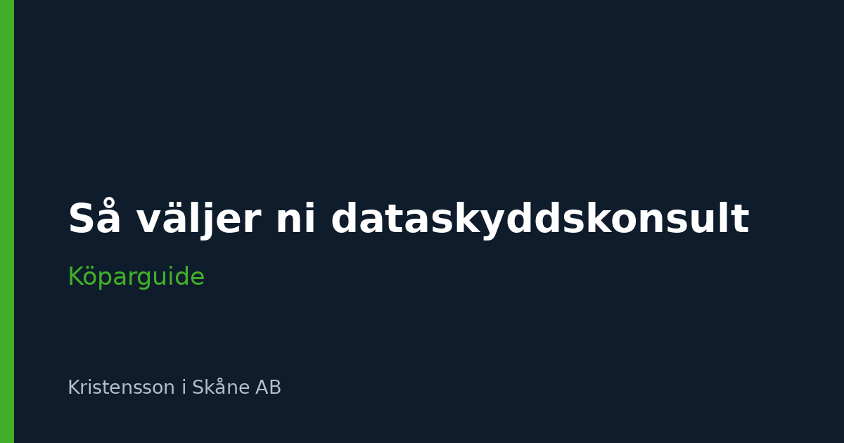 Så väljer ni dataskyddskonsult